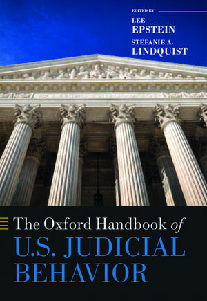 The Oxford Handbook of U.S. Judicial Behavior de Lee Epstein