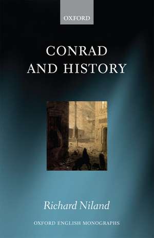 Conrad and History de Richard Niland