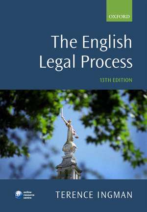 The English Legal Process de Terence Ingman