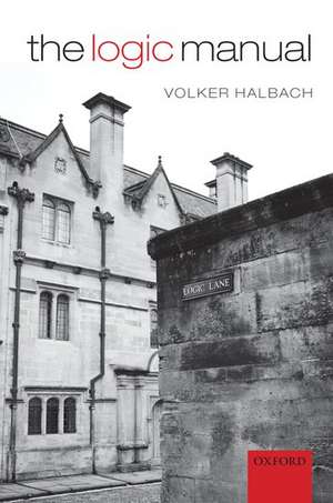 The Logic Manual de Volker Halbach