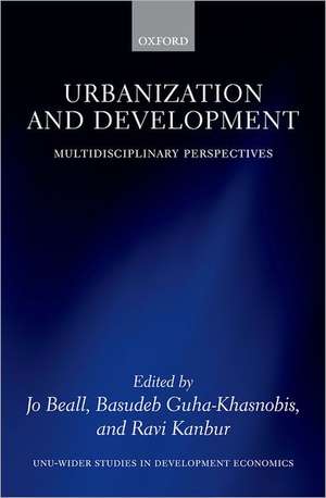 Urbanization and Development: Multidisciplinary Perspectives de Jo Beall