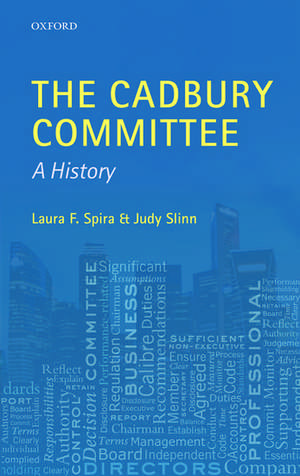 The Cadbury Committee: A History de Laura F. Spira