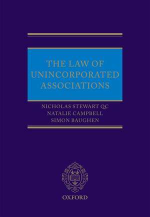 The Law of Unincorporated Associations de Nicholas Stewart QC