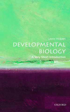 Developmental Biology: A Very Short Introduction de Lewis Wolpert