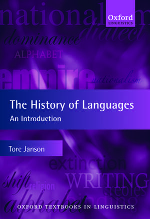 The History of Languages: An Introduction de Tore Janson