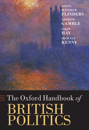 The Oxford Handbook of British Politics de Matthew Flinders