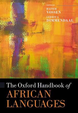 The Oxford Handbook of African Languages de Rainer Vossen