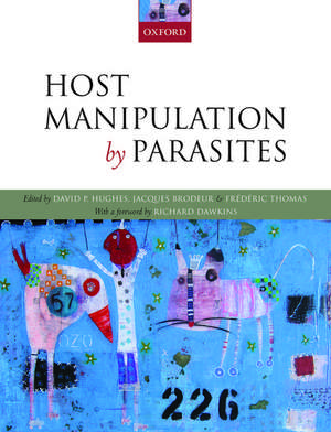 Host Manipulation by Parasites de David P. Hughes