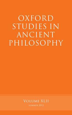 Oxford Studies in Ancient Philosophy, Volume 42 de Brad Inwood