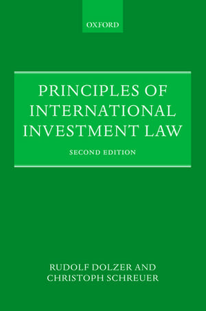 Principles of International Investment Law de Rudolf Dolzer