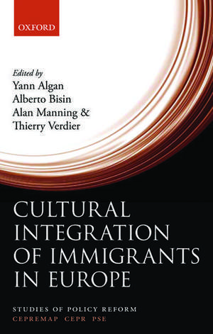 Cultural Integration of Immigrants in Europe de Yann Algan