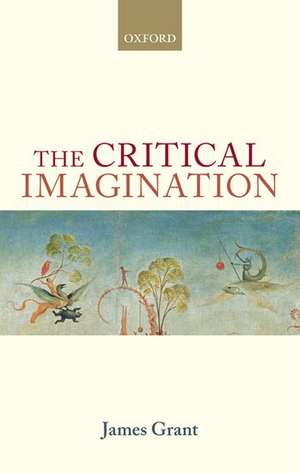 The Critical Imagination de James Grant