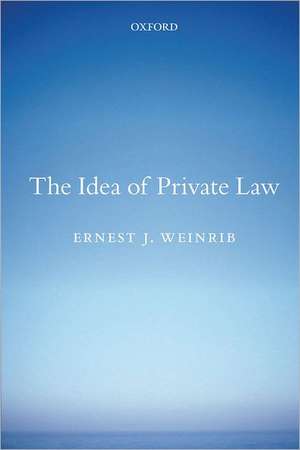 The Idea of Private Law de Ernest J Weinrib