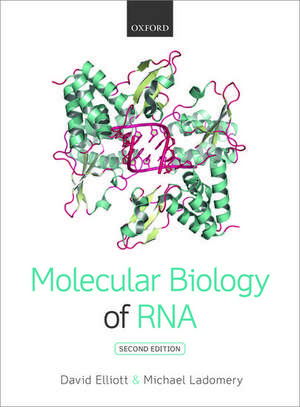 Molecular Biology of RNA de David Elliott