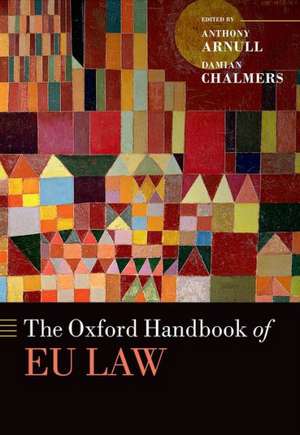 The Oxford Handbook of European Union Law de Anthony Arnull