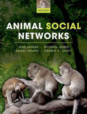 Animal Social Networks de Jens Krause