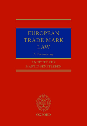 European Trade Mark Law de Annette Kur