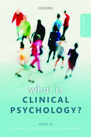 What is Clinical Psychology? de Susan Llewelyn