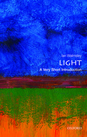 Light: A Very Short Introduction de Ian A. Walmsley