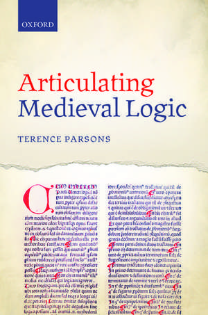 Articulating Medieval Logic de Terence Parsons