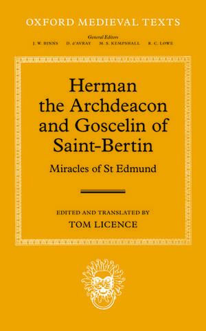 Herman the Archdeacon and Goscelin of Saint-Bertin: Miracles of St Edmund de Tom Licence