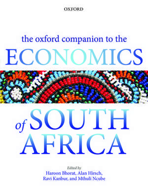 The Oxford Companion to the Economics of South Africa de Haroon Bhorat