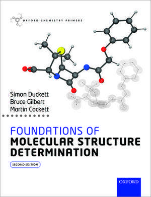 Foundations of Molecular Structure Determination de Simon Duckett