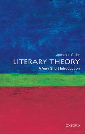 Literary Theory: A Very Short Introduction de Jonathan Culler