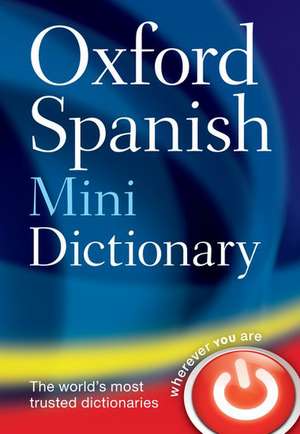 Oxford Spanish Mini Dictionary de Oxford Languages