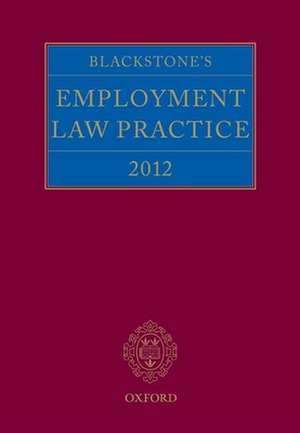 Blackstone's Employment Law Practice 2012 de Gavin Mansfield