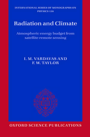 Radiation and Climate: Atmospheric energy budget from satellite remote sensing de Ilias Vardavas