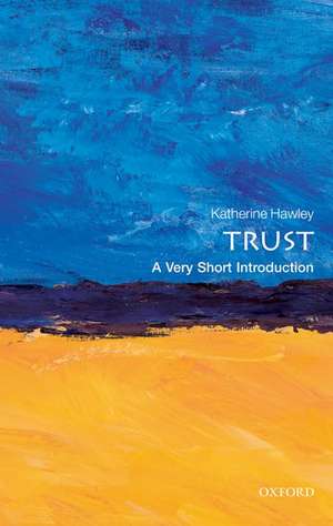 Trust: A Very Short Introduction de Katherine Hawley