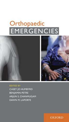 Orthopaedic Emergencies de Casey J. Humbyrd