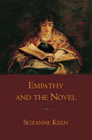 Empathy and the Novel de Suzanne Keen