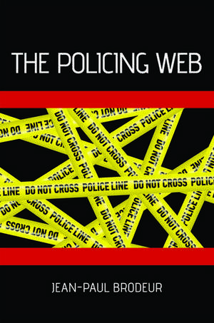 The Policing Web de Jean-Paul Brodeur