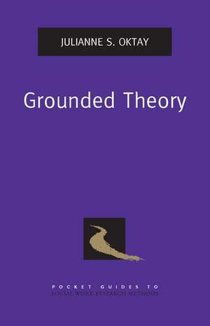 Grounded Theory de Julianne S. Oktay