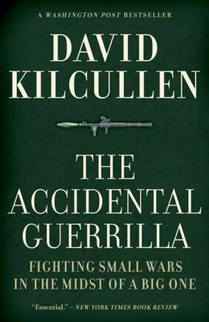 The Accidental Guerrilla de David Kilcullen