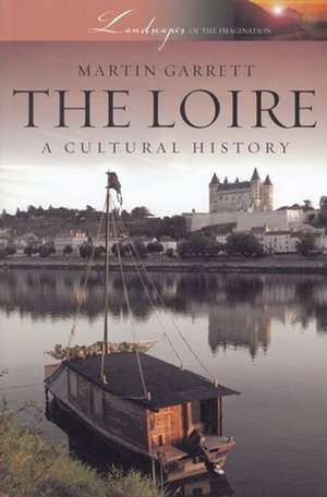 The Loire de Martin Garrett