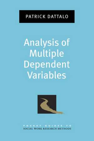 Analysis of Multiple Dependent Variables de Patrick Dattalo