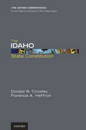 The Idaho State Constitution de Donald W. Crowley