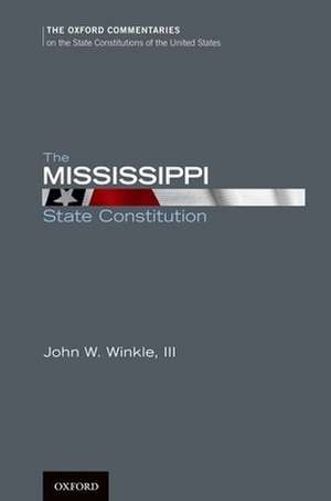 The Mississippi State Constitution de John W. Winkle