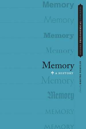 Memory: A History de Dmitri Nikulin