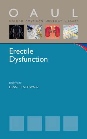 Erectile Dysfunction de Ernst R. Schwarz