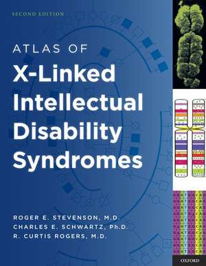 Atlas of X-Linked Intellectual Disability Syndromes de Roger E. Stevenson