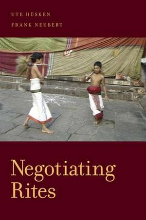 Husken, U: Negotiating Rites