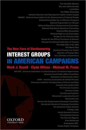 Interest Groups in American Campaigns de Mark J. Rozell