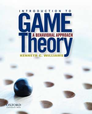 Introduction to Game Theory de Kenneth C. Williams