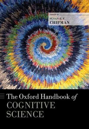 The Oxford Handbook of Cognitive Science de Susan E. F. Chipman