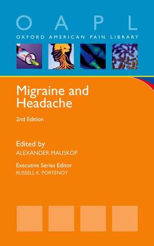 Migraine and Headache de Alexander Mauskop