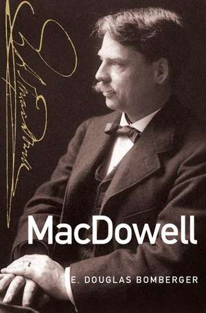 MacDowell de E. Douglas Bomberger